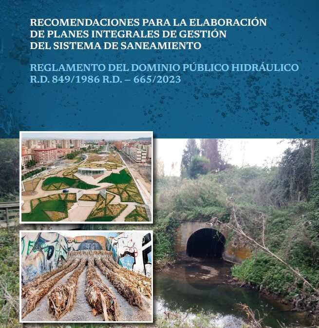 El caso del Parque Felipe VI: ejemplo en las Recomendaciones para la elaboración de planes integrales de gestión del sistema de saneamiento